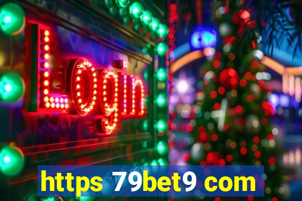 https 79bet9 com