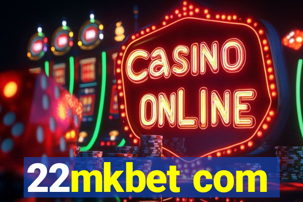 22mkbet com