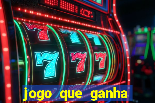 jogo que ganha dinheiro sem depositar