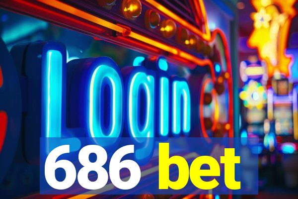 686 bet