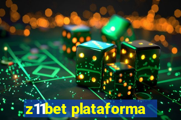 z11bet plataforma