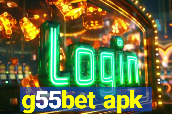 g55bet apk