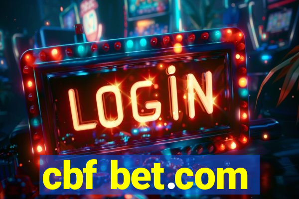 cbf bet.com