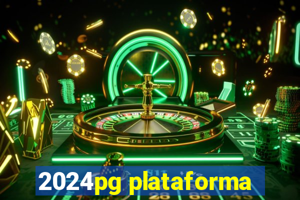 2024pg plataforma