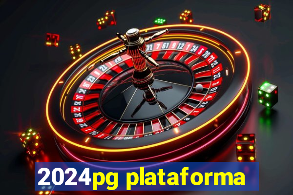 2024pg plataforma