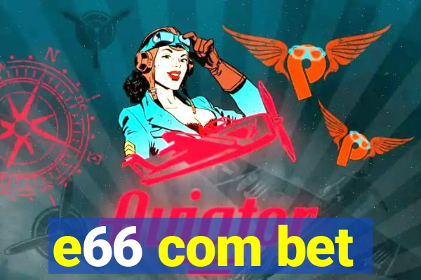 e66 com bet