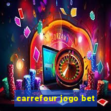 carrefour jogo bet