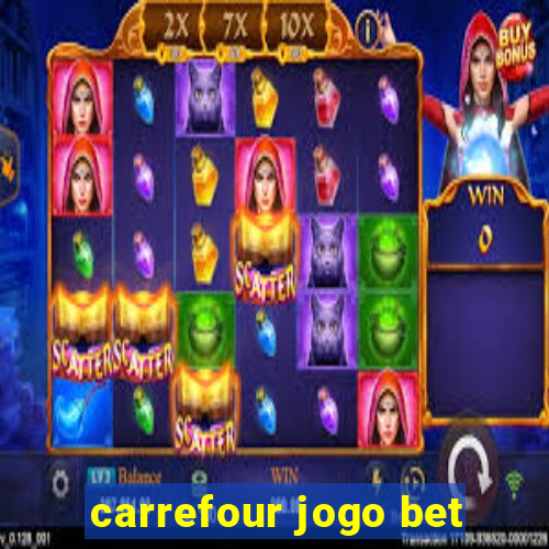 carrefour jogo bet