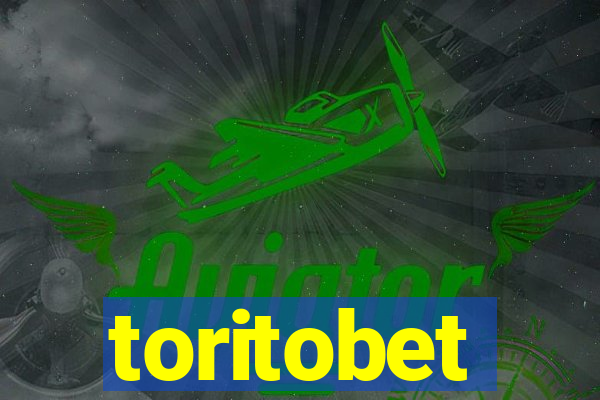 toritobet