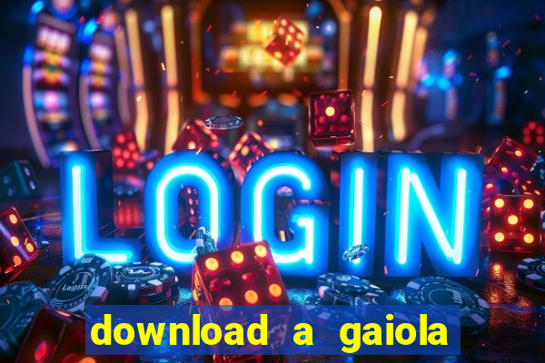 download a gaiola das loucas (1996 dublado)