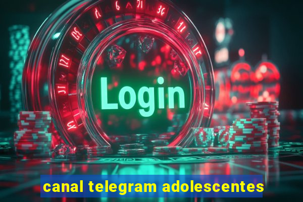 canal telegram adolescentes