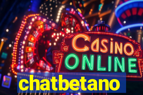 chatbetano