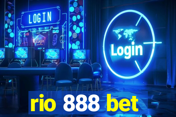 rio 888 bet