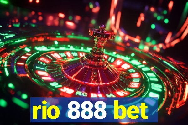 rio 888 bet