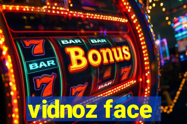 vidnoz face