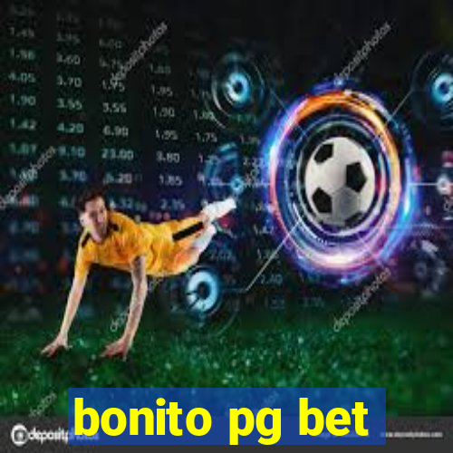 bonito pg bet