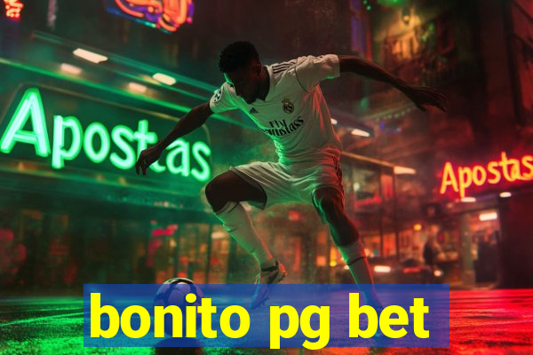 bonito pg bet