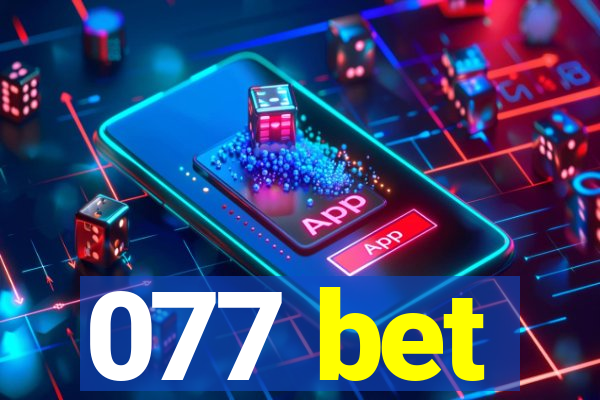 077 bet