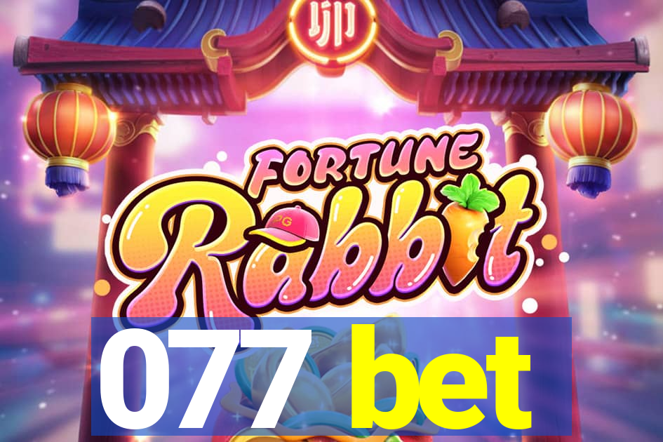 077 bet