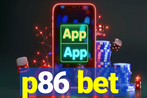 p86 bet