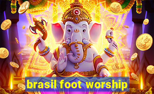 brasil foot worship