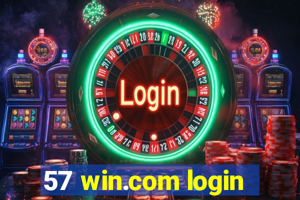 57 win.com login