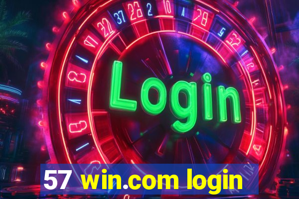 57 win.com login