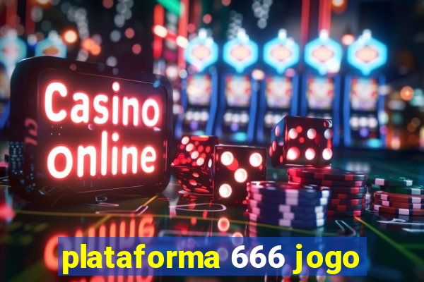 plataforma 666 jogo