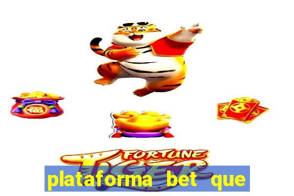 plataforma bet que paga ao se cadastrar