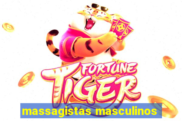 massagistas masculinos