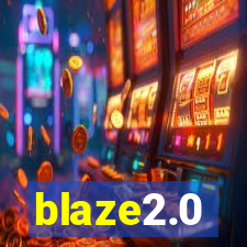 blaze2.0