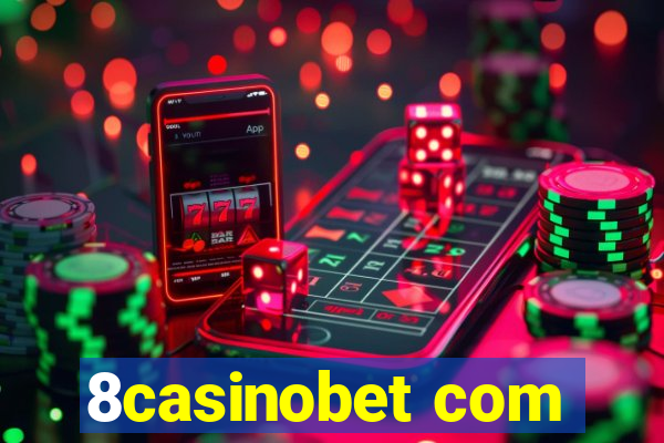 8casinobet com