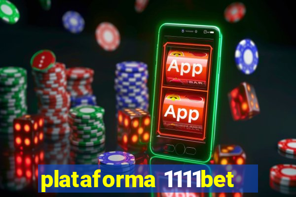 plataforma 1111bet