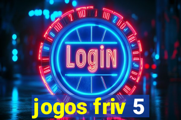 jogos friv 5