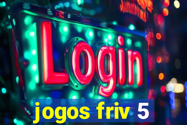 jogos friv 5