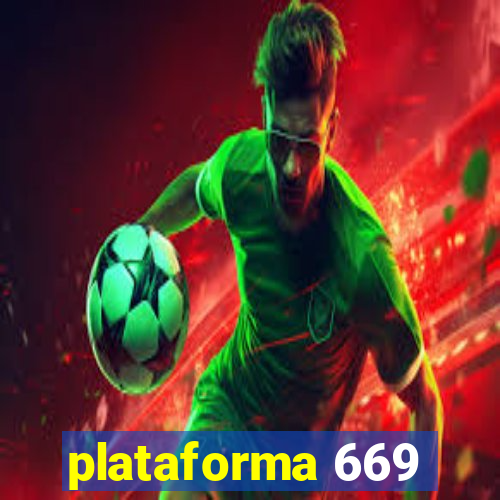 plataforma 669