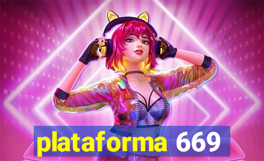 plataforma 669