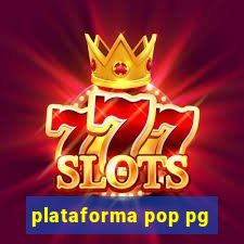 plataforma pop pg