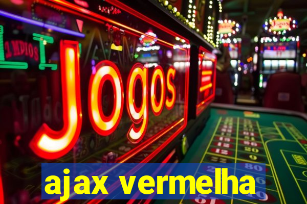 ajax vermelha