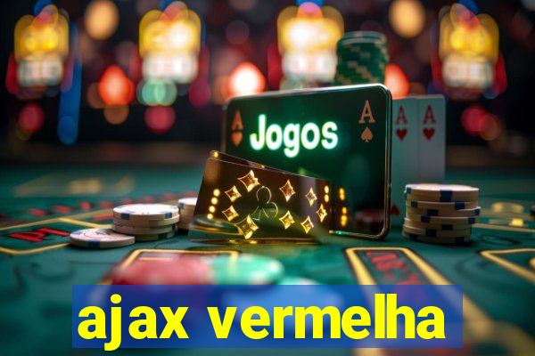 ajax vermelha