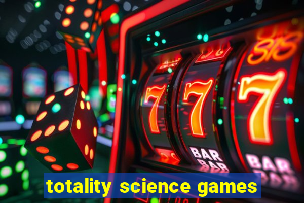 totality science games