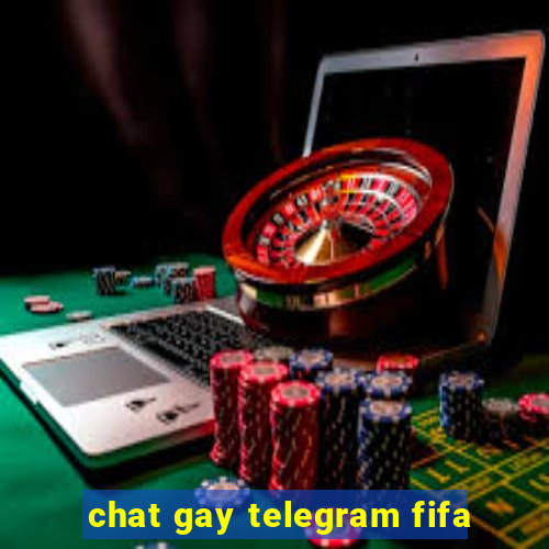 chat gay telegram fifa