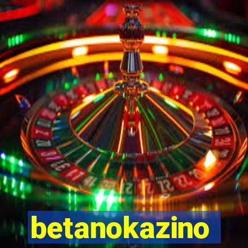 betanokazino