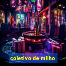 coletivo de milho