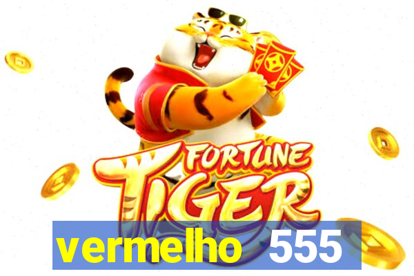 vermelho 555 plataforma de jogos