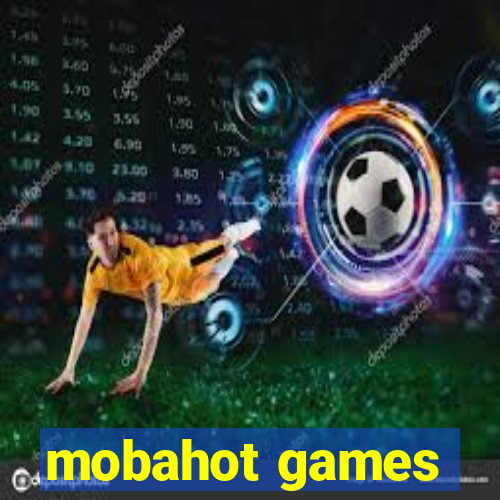 mobahot games