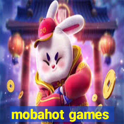 mobahot games