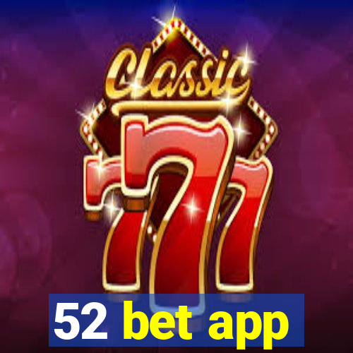 52 bet app