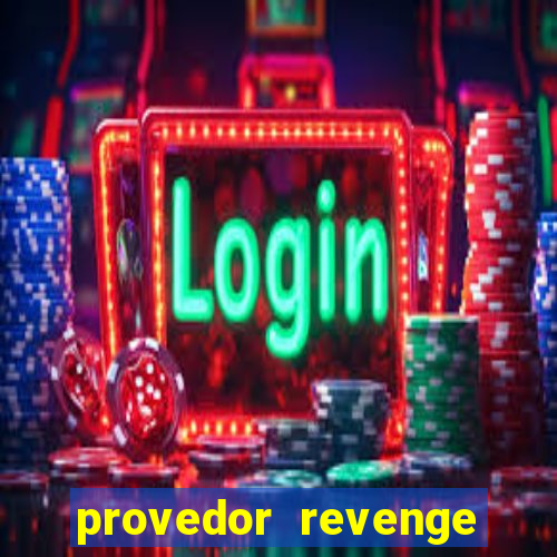 provedor revenge slots demo