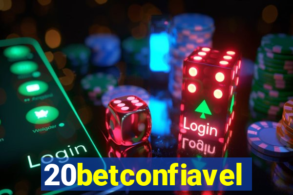 20betconfiavel